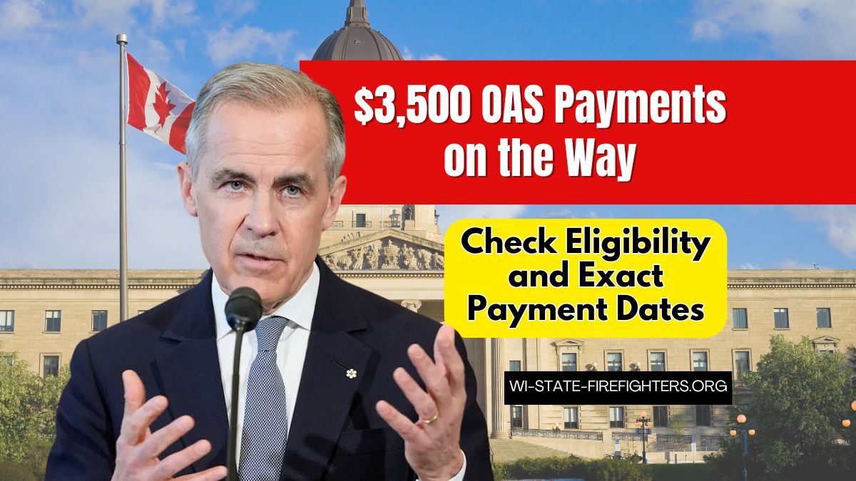 $3,500 OAS Payments on the Way – Check Eligibility and Exact Payment Dates