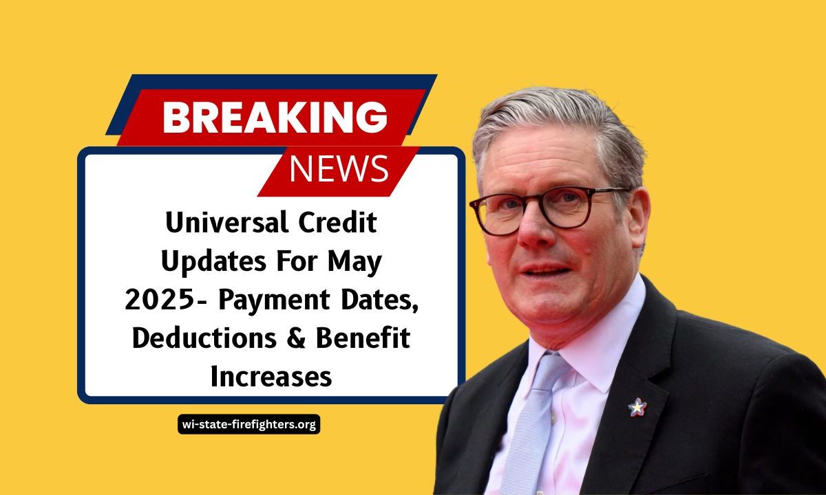 Universal Credit Updates For May 2025- Payment Dates, Deductions, And Benefit Increases
