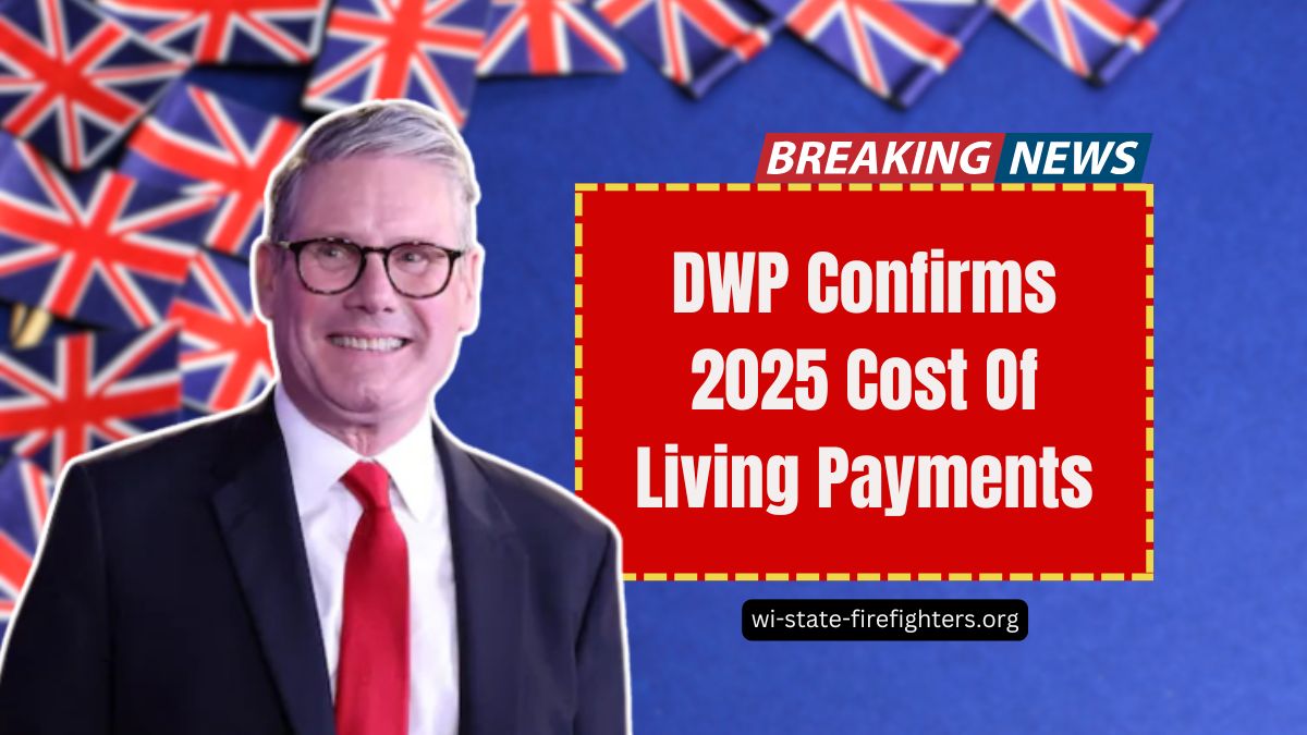 DWP Confirms 2025 Cost Of Living Payments – PIP And DLA Claimants To Benefit