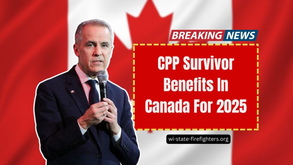 CPP Survivor Benefits In Canada For 2025- New Rates, Eligibility Requirements, And Claim Process